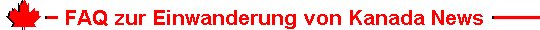 Kanada News sind News aus erster Hand