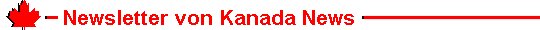 Kanada News Newsletter