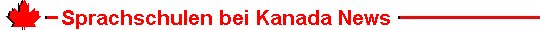 Kanada News sind News aus erster Hand